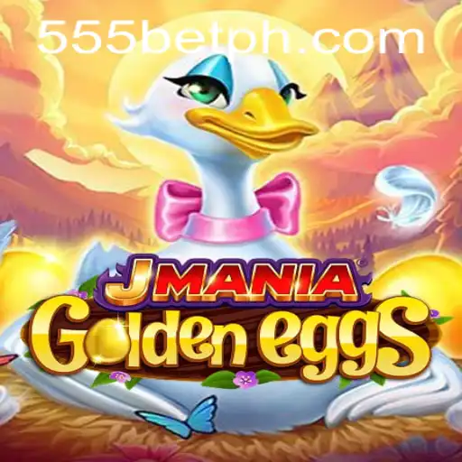 Explorando o Mundo de JManiaGoldenEggs com 555bet